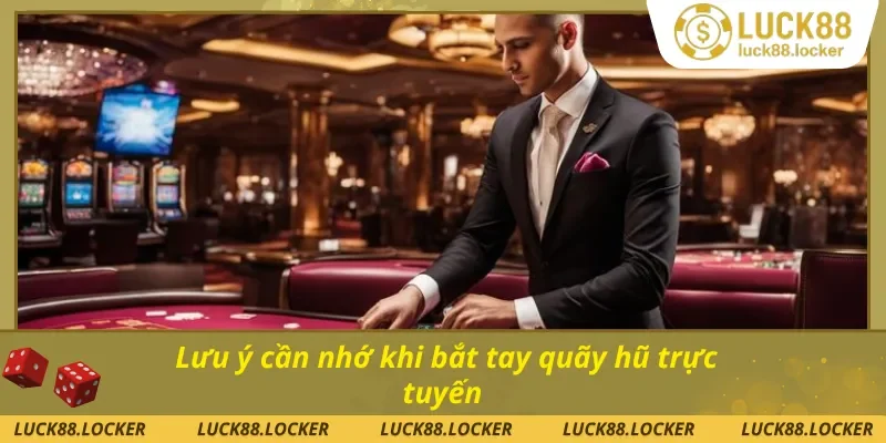 Một số lưu ý khi áp dụng bí kíp chơi slot game nổ hũ 