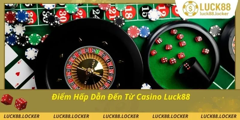 Kho trò chơi casino luck88 vô cùng đa dạng