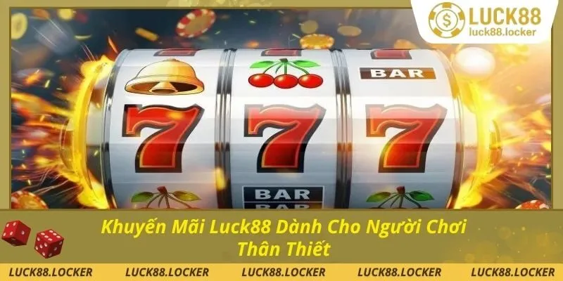 Khách hàng thân thiết sẽ được các ưu đãi đặc biệt