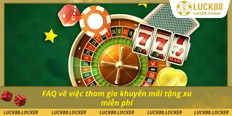 03 câu hỏi về các khuyến mãi nổ hũ xu miễn phí